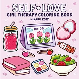 Self Love Girls Therapy Coloring Book