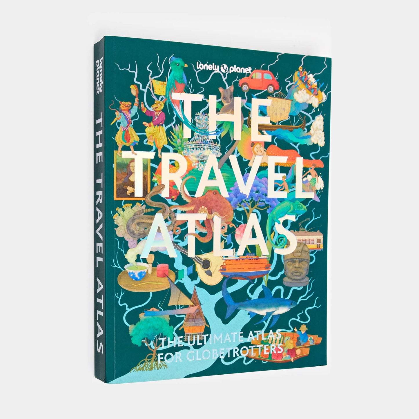 Lonely Planet The Travel Atlas