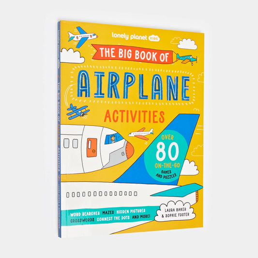 Lonely Planet Kids The Big Book of Airplane Activities