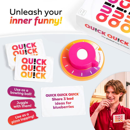 Quick Quick Quick