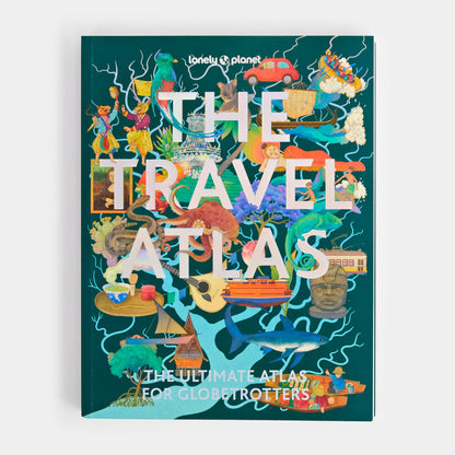 Lonely Planet The Travel Atlas