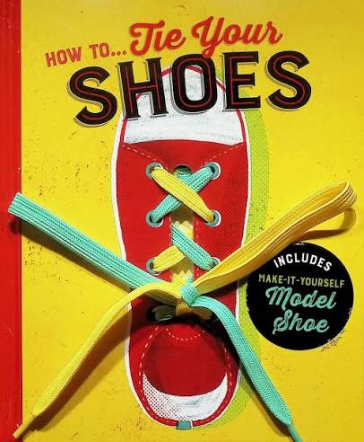 How to Tie Your Shoes