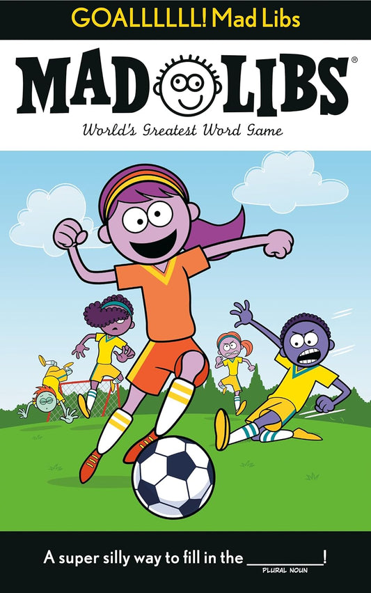 Goalllllll! Mad Libs